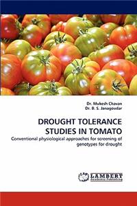 Drought Tolerance Studies in Tomato