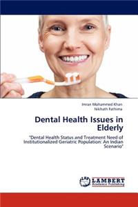 Dental Health Issues in Elderly