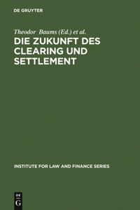 Zukunft des Clearing und Settlement