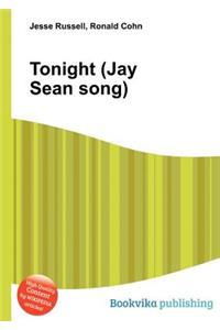 Tonight (Jay Sean Song)