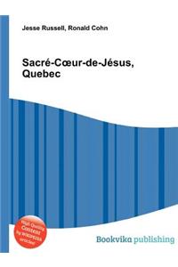 Sacre-C Ur-De-Jesus, Quebec