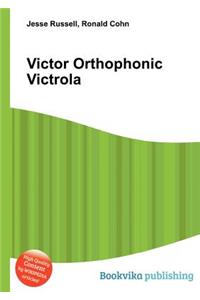 Victor Orthophonic Victrola