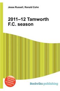 2011-12 Tamworth F.C. Season
