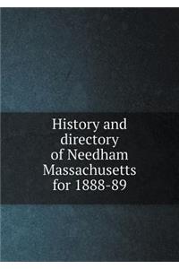 History and directory of Needham Massachusetts for 1888-89