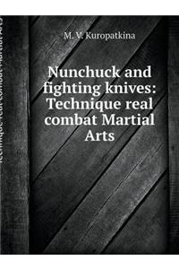 Nunchuck and Fighting Knives