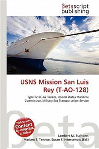 Usns Mission San Luis Rey (T-Ao-128)
