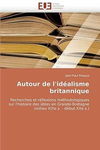 Autour de l'Id�alisme Britannique