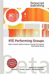 Rte Performing Groups