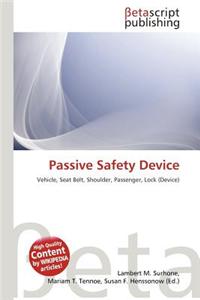 Passive Safety Device