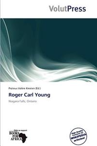 Roger Carl Young