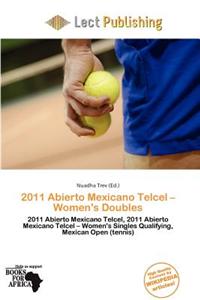 2011 Abierto Mexicano Telcel - Women's Doubles