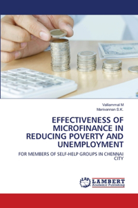 Effectiveness of Microfinance in Reducing Poverty and Unemployment