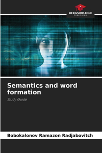 Semantics and word formation