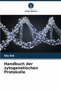 Handbuch der zytogenetischen Protokolle
