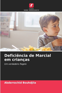 Deficiência de Marcial em crianças