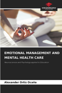 Emotional Management and Mental Health Care