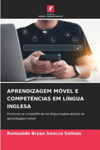 Aprendizagem Móvel E Competências Em Língua Inglesa