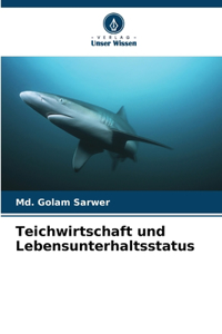 Teichwirtschaft und Lebensunterhaltsstatus