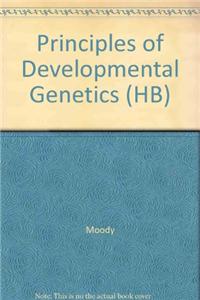 Principles Of Developmental Genetics