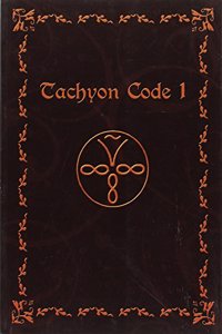 TACHYON CODE 1