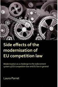 Side Effects of the Modernisation of the EU Competition Law