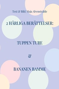 2 Härliga Berättelser