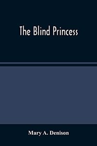 The Blind Princess