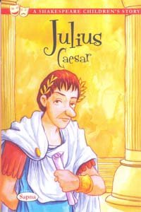 A Shakespeare Childrens Story : Julius Caesar