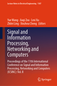 Signal and Information Processing, Networking and Computers