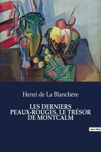 Les Derniers Peaux-Rouges, Le Trésor de Montcalm