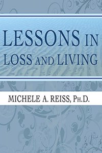 Lessons in Loss and Living