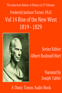 The American Nation: A History, Vol. 14