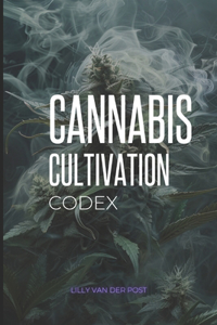 Cannabis Cultivation Codes