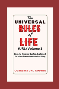 The Universal RULES Of LIFE