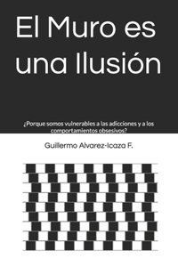 Muro es una Ilusión