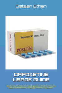 Dapoxetine Usage Guide