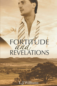 Fortitude and Revelations