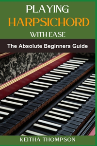 Playing Harpsichord with Ease