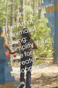 Art of Minimalist Living