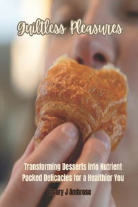 Guiltless Pleasures