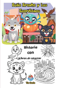Doña Aranha y Los Guardianes