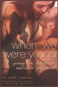 When We Were Young