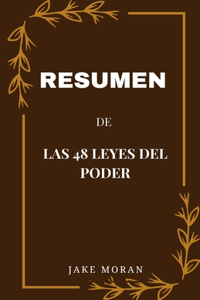 Resumen de Las 48 Leyes del Poder