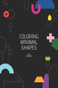 Coloring Minimal Shapes