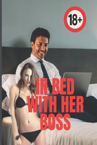 In bed with her boss