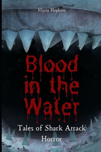 Blood in the Water