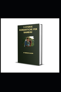 5 Storie Romantiche Per Bambini