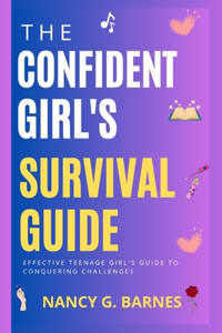 Confident Girl's Survival Guide