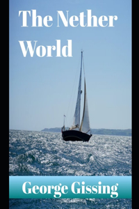 The Nether World (annotated)