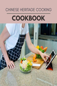 Chinese Heritage Cooking Cookbook
